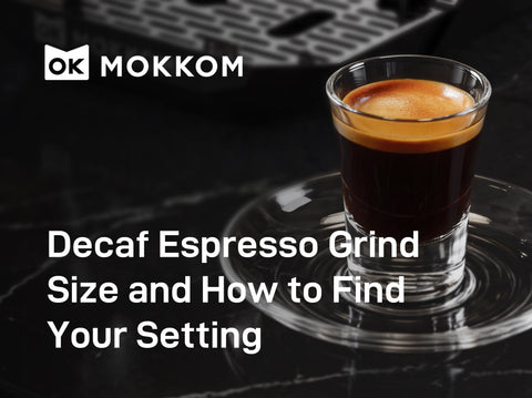 Decaf Espresso Grind Size and How to Find Your Setting