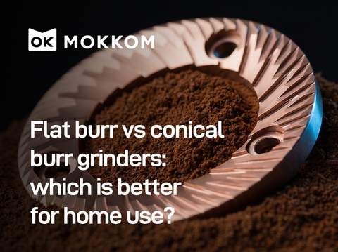 Flat Burr vs Conical Burr Grinder: Which One Makes More Sense at Home?