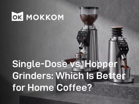 Single-Dose vs. Hopper Coffee Grinders: Which Is Better for Your Home?