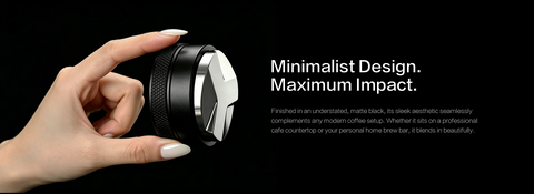 Minimalist Design. Maximum Impact.
Finished in an understated, matte black, its sleek aesthetic seamlessly complements any modern coffee setup. Whether it sits on a professional cafe countertop or your personal home brew bar, it blends in beautifully.
